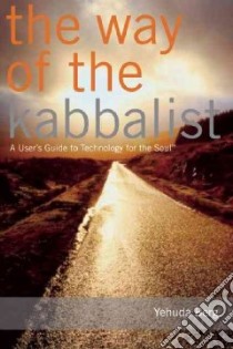 The Way of the Kabbalist libro in lingua di Berg Yehuda