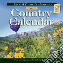 The Old Farmer's Almanac Country Calendar 2013 libro in lingua di Old Farmer's Almanac (COR)