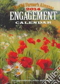The Old Farmer's Almanac 2014 Calendar libro in lingua di Yankee Publishing Incorporated (COR)