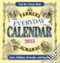 The Old Farmer's Almanac 2015 Everyday Calendar libro in lingua di Old Farmer's Almanac (COR)