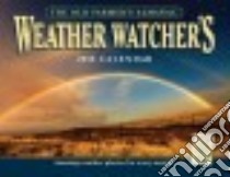 The Old Farmer's Almanac 2016 Weather Watcher's Calendar libro in lingua di Old Farmer's Almanac (COR)