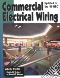 Commercial Electrical Wiring libro in lingua di Traister John E., Murray Ronald T.