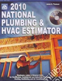 2010 National Plumbing & HVAC Estimator libro in lingua di Thomson James A.