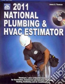 National Plumbing & HVAC Estimator 2011 libro in lingua di Thomson James A.