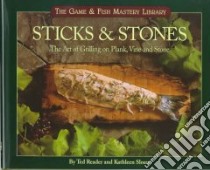 Sticks & Stones libro in lingua di Reader Ted, Sloan Kathleen