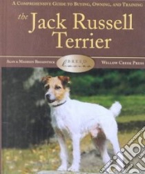 The Jack Russell Terrier libro in lingua di Broadstock Alan, Stevens Karina, Broadstock Maureen