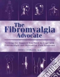 Fibromyalgia Advocate libro in lingua di Starlanyl Devin J., Blatman Hal