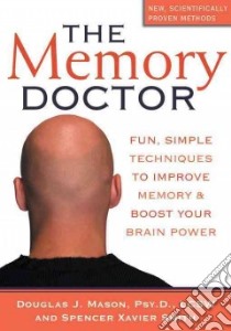The Memory Doctor libro in lingua di Mason Douglas J., Smith Spencer Xavier
