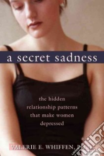 A Secret Sadness libro in lingua di Whiffen Valerie E.
