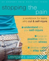 Stopping the Pain libro in lingua di Shapiro Lawrence E.