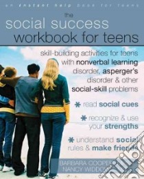 The Social Success Workbook for Teens libro in lingua di Cooper Barbara