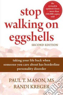 Stop Walking on Eggshells libro in lingua di Mason Paul T., Kreger Randi