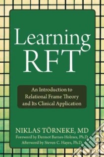 Learning Rft libro in lingua di Torneke Niklas M.D.
