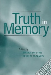 Truth in Memory libro in lingua di Lynn Steven Jay (EDT), McConkey Kevin M. (EDT)