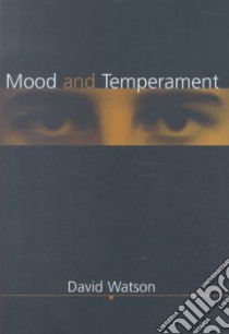 Mood and Temperament libro in lingua di Watson David