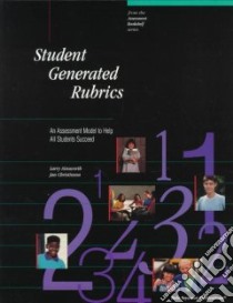 Student-Generated Rubrics libro in lingua di Ainsworth Larry, Christinson Jan