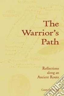 The Warrior's Path libro in lingua di Clabough Casey