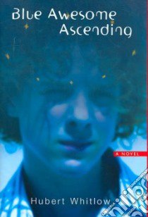 Blue Awesome Ascending libro in lingua di Whitlow Hubert