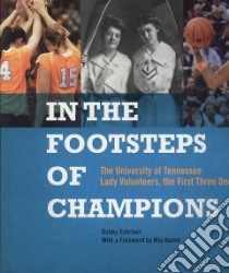In the Footsteps of Champions libro in lingua di Schriver Debby (EDT), Hamm Mia (FRW)