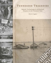 Tennessee Tragedies libro in lingua di Coggins Allen R.