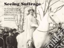 Seeing Suffrage libro in lingua di Stovall James Glen, Caudill Edward (FRW)