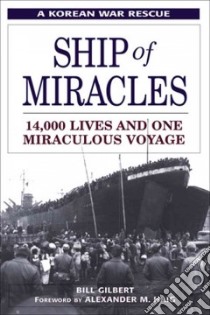 Ship of Miracles libro in lingua di Gilbert Bill