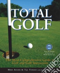 Total Golf libro in lingua di Adams Mike, Tomasi T. J., Maloney Kathryn