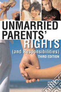 Unmarried Parents' Rights (and Responsibilities) libro in lingua di Stanley Jacqueline D.