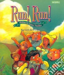 Run! Run! libro in lingua di Vandine Joann, O'Malley Kevin (ILT)