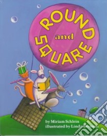 Round and Square libro in lingua di Schlein Miriam, Bronson Linda (ILT)
