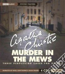 Murder in the Mews (CD Audiobook) libro in lingua di Christie Agatha, Hawthorne Nigel (NRT), Fraser Hugh (NRT)