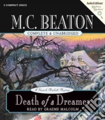 Death of a Dreamer (CD Audiobook) libro in lingua di Beaton M. C., Malcolm Graeme (NRT)