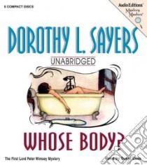 Whose Body? (CD Audiobook) libro in lingua di Sayers Dorothy L., Case David (NRT)