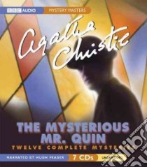 The Mysterious Mr. Quin (CD Audiobook) libro in lingua di Christie Agatha, Fraser Hugh (NRT)