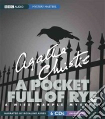 A Pocket Full of Rye (CD Audiobook) libro in lingua di Christie Agatha, Ayres Rosalind