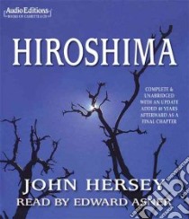 Hiroshima (CD Audiobook) libro in lingua di Hersey John, Asner Edward (NRT)