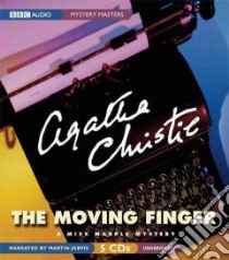The Moving Finger (CD Audiobook) libro in lingua di Christie Agatha, Jarvis Martin (NRT)