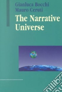 The Narrative Universe libro in lingua di Bocchi Gianluca, Ceruti Mauro, Pellegrini Luca (TRN), Montuori Alfonso (TRN)