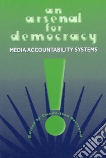An Arsenal for Democracy libro in lingua di Bertrand Claude-Jean (EDT)