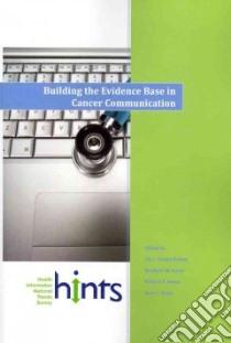 Building the Evidence Base in Cancer Communication libro in lingua di Rutten Lila J. Finney (EDT), Hesse Bradford W. (EDT), Moser Richard P. (EDT), Kreps Gary L. (EDT)