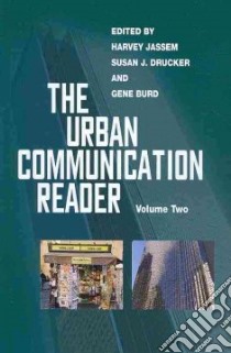 Urban Communication Reader libro in lingua di Jassem Harvey (EDT), Drucker Susan J. (EDT), Burd Gene (EDT)