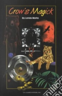 Crow's Magick libro in lingua di Marks Londa