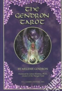 The Gendron Tarot libro in lingua di Gendron Melanie