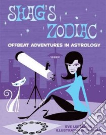 Shag's Zodiac libro in lingua di Eve Lederman