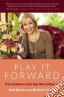 Play It Forward libro in lingua di Barnes Joan, Coffino Michael J.
