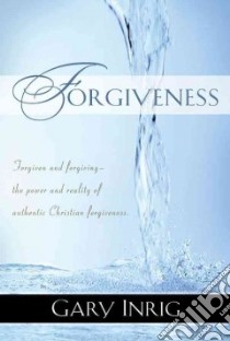 Forgiveness libro in lingua di Inrig Gary