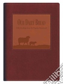 Our Daily Bread libro in lingua di Discovery House Publishers (COR)