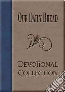Our Daily Bread Devotional Collection libro in lingua di RBC Ministries (COR)