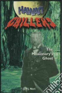 The Missionarys Ghost libro in lingua di Neri P. J.