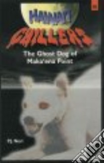 Ghost-Dog of Makaena Point libro in lingua di Neri P. J.